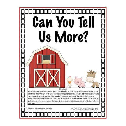 Can You Tell Us More Speaking and Listening Game
