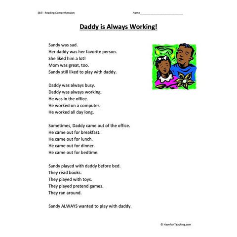 Daddy Is Always Working Reading Comprehension Worksheet