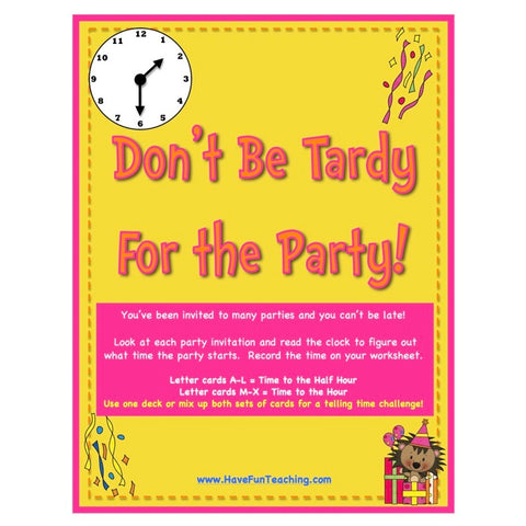 Don't Be Tardy for the Party Telling Time Half Hour Game