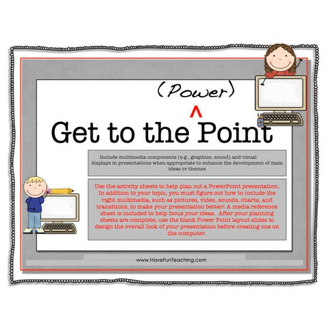Get to the Power Point Create a Powerpoint Activity