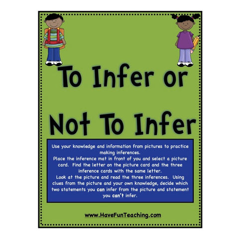 To Infer or Not to Infer Inferences Game