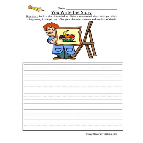 You Write the Story Worksheet 11